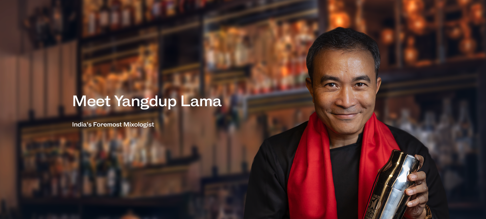 Yangdup Lama - The Mixologist